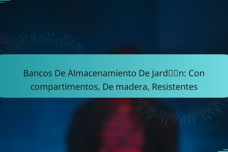 Bancos De Almacenamiento De Jardín: Con compartimentos, De madera, Resistentes