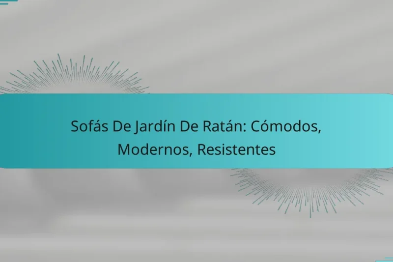 Sofás De Jardín De Ratán: Cómodos, Modernos, Resistentes